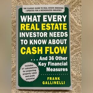 What Every Real Estate Investor Needs To Know About Cash Flow, a Book